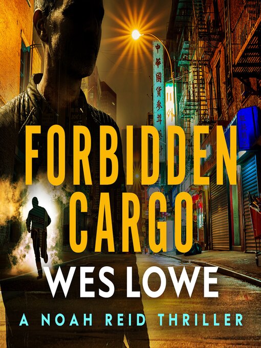 Title details for Forbidden Cargo by Wes Lowe - Wait list